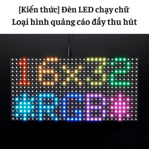 [Kiến thức] Đèn LED chạy chữ - loại hình quảng cáo đầy thu hút